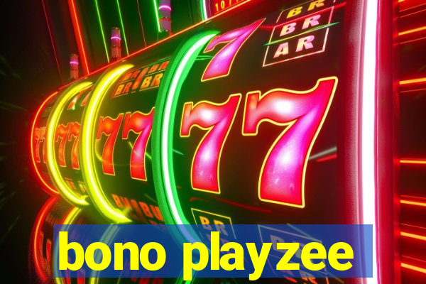 bono playzee